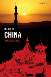 James D. Frankel — Islam in China