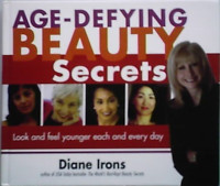 Diane Irons — Age - Defying Beauty Secrets