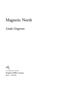 Gregerson, Linda — Magnetic North