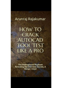 Arunraj rajakumar — How to crack autocad tool test like a pro