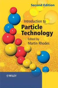 Martin Rhodes(auth.) — Introduction to Particle Technology, Second Edition