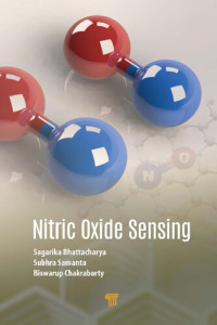 Sagarika Bhattacharya (editor), Subhra Samanta (editor), Biswarup Chakraborty (editor) — Nitric Oxide Sensing