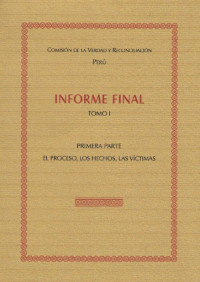 Comisión de la Verdad y Reconciliación del Perú (CVR) — Informe Final