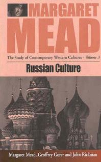 Margaret Mead — Russian Culture