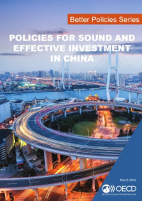 OECD — Policies for Sound and Effective Investment in China