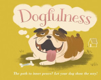 Susanna Geoghegan — Dogfulness: The Path to Inner Peace