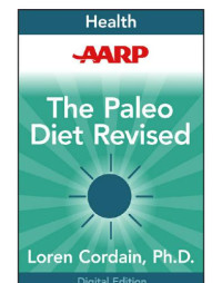 Cordain, Loren — A A R Pthe Paleo Diet Revised