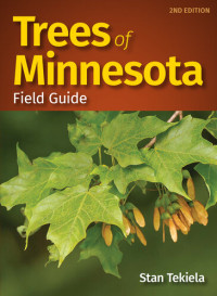 Stan Tekiela — Trees of Minnesota Field Guide