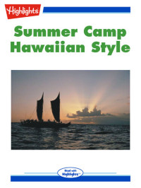 Cynthia Berger — Summer Camp Hawaiian Style