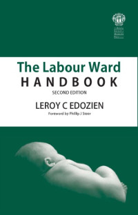 Edozien, Leroy — The Labour Ward Handbook, second edition