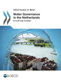 OECD — Water governance in the Netherlands : fit for the future?