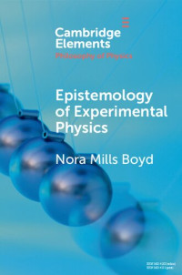 Nora Mills Boyd — Epistemology of Experimental Physics