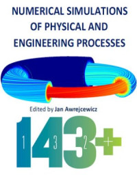 Awrejcewicz J. — Numerical Simulations of Physical and Engineering Processes