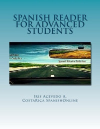 Iris Acevedo A. — Spanish Reader for Advanced Students