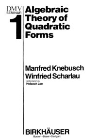 Manfred Knebusch, Winfried Scharlau — Algebraic Theory of Quadratic Forms