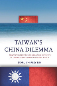 Syaru Shirley Lin — Taiwan’s China Dilemma