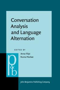 Anna Filipi; Numa Markee — Conversation Analysis and Language Alternation : Capturing Transitions in the Classroom
