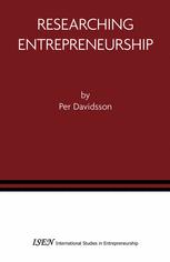 Per Davidsson (auth.) — Researching Entrepreneurship
