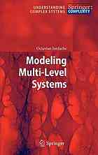 Octavian Iordache (auth.) — Modeling multi-level systems