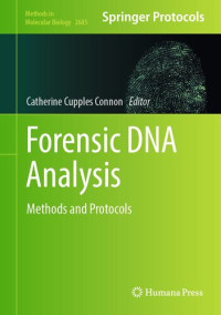 Catherine Cupples Connon (editor) — Forensic DNA Analysis: Methods and Protocols (Methods in Molecular Biology, 2685)