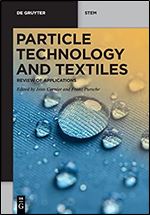 Jean Cornier, Franz Pursche — Particle Technology and Textiles