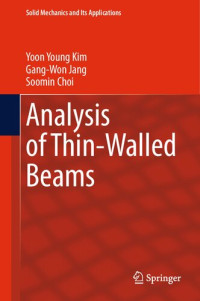 Yoon Yong Kim, Gang-Won Jang, Soomin Choi — Analysis of Thin-Walled Beams