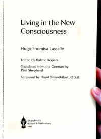 Hugo Makibi Enomiya,Lassalle — Living in the New Consciousness.