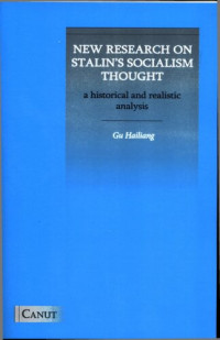 Gu Hailiang — New Research on Stalin's Socialism Thought: A Historical and Realistic Analysis