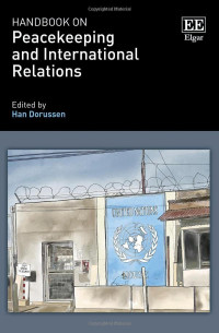 Han Dorussen (editor) — Handbook on Peacekeeping and International Relations