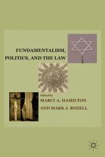 Marci A. Hamilton, Mark J. Rozell (eds.) — Fundamentalism, Politics, and the Law