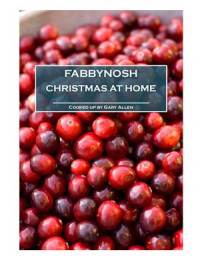 Allen Gary. — Fabbynosh - Christmas at Home by Gary Allen