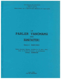 Henri Ramirez — Le Parler Yanomami des Xamatauteri