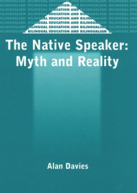 Alan Davies — TheNative Speaker: Myth and Reality