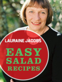Jacobs Lauraine — Easy Salad Recipes