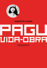 Augusto de Campos — Pagu