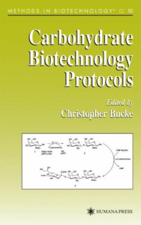 Christopher Bucke — Carbohydrate Biotechnology Protocols