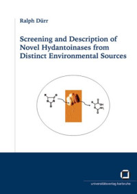 Ralph Durr — Screening and description of novel hydantoinases from distinct environmental sources