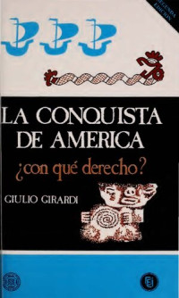 Girardi, Giulio  — La Conquista de América