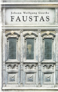 Johann Wolfgang von Goethe  — Faustas