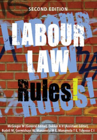 Marie Mcgregor — Labour Law Rules! Second Edition