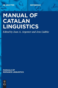 Joan A. Argenter, Jens Lüdtke — Manual of Catalan Linguistics