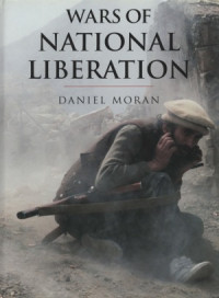 Daniel Moran — Wars of National Liberation