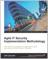 Jeff Laskowski — Agile IT Security Implementation Methodology