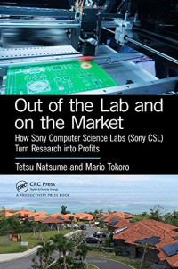 Tetsu Natsume, Mario Tokoro — Out of the lab and on the market : how Sony Computer Science Labs (Sony CSL) turn research into profits
