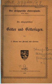 Victor von Strauß und Torney — Die altägyptischen Götter und Göttersagen