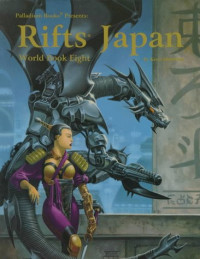 Kevin Siembieda, Pat Nowak, Carlos J. Martijena-Carella, Alex Marciniszyn — Rifts World Book 8: Japan