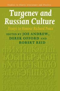 Joe Andrew; Derek Offord; Robert Reid — Turgenev and Russian Culture : Essays to Honour Richard Peace