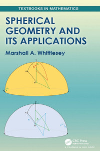 Marshall A. Whittlesey (Author) — Spherical Geometry and Its Applications