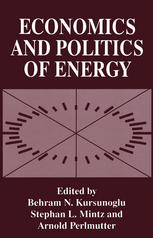 José G. Martín (auth.), Behram N. Kursunoglu, Stephan L. Mintz, Arnold Perlmutter (eds.) — Economics and Politics of Energy