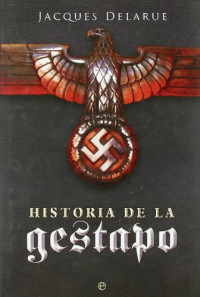 Jacques Delarue — Historia de la Gestapo